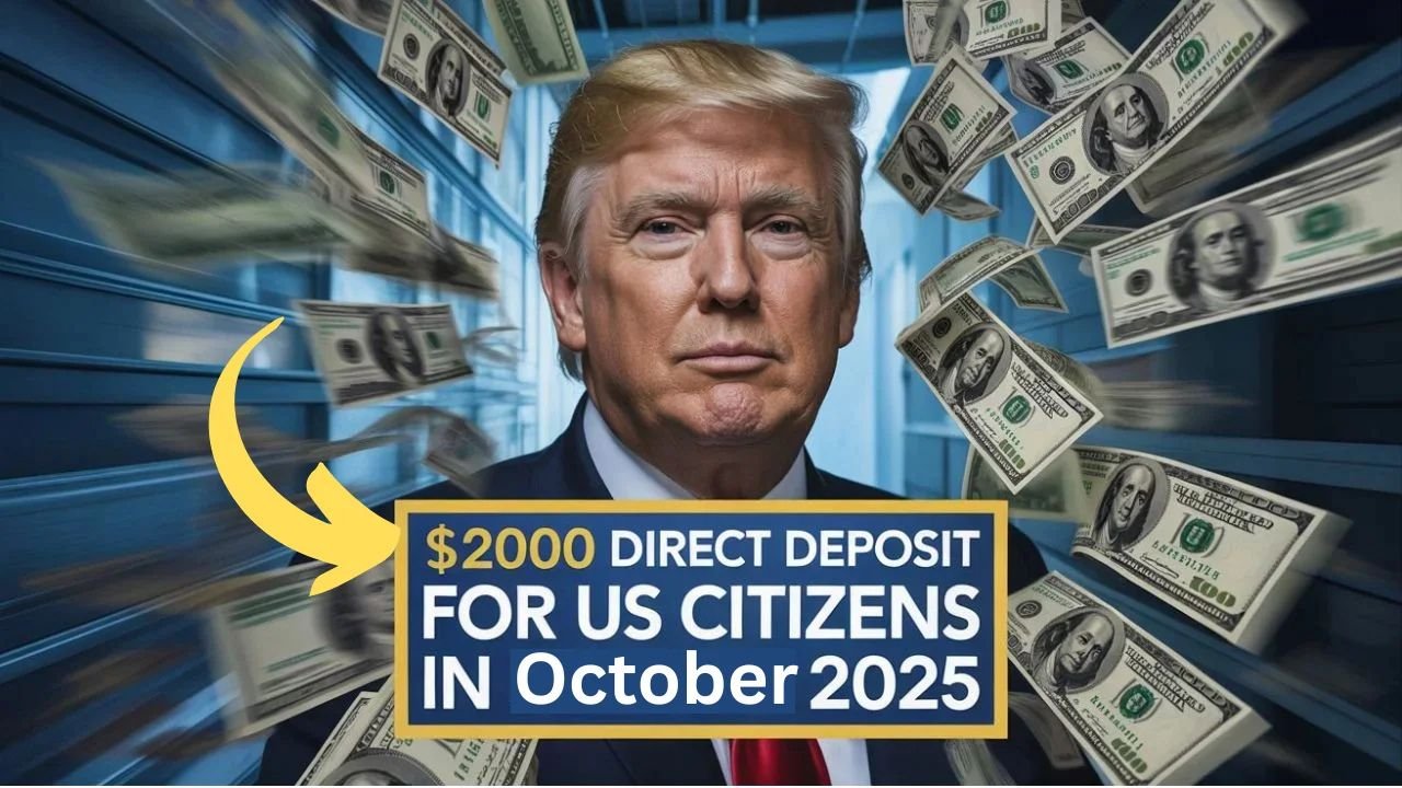 $2,000 Direct Deposit for October 2025 Eligibility, Payment Dates & IRS Guide