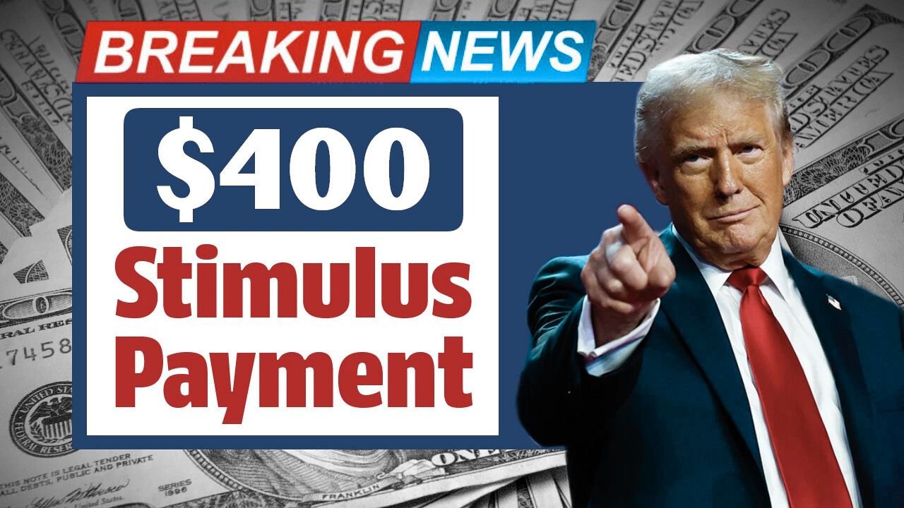$400 Stimulus Checks 2025: Who Qualifies, Payment Dates & State Updates